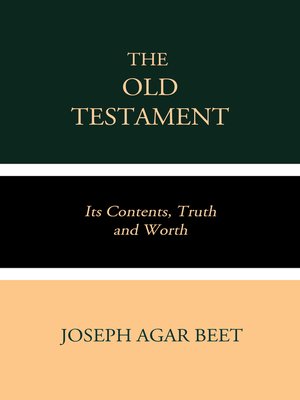 cover image of The Old Testament Its Contents, Truth and Worth